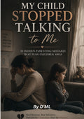 My Child Stopped Talking To Me